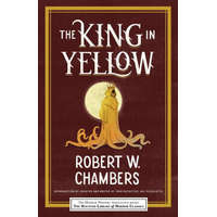  The King in Yellow – Robert Chambers,Leslie Klinger,Eric Guignard