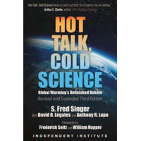  Hot Talk, Cold Science – David R. Legates,Frederick Seitz