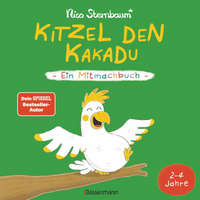  Kitzel den Kakadu - Ein Mitmachbuch zum Schütteln, Schaukeln, Pusten, Klopfen und sehen, was dann passiert. Von 2 bis 4 Jahren. Vom Bestsellerautoren