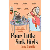  Poor Little Sick Girls – IONE GAMBLE
