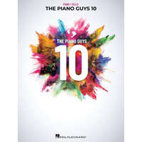  The Piano Guys 10: Matching Songbook with Arrangements for Piano and Cello from the Double CD 10th Anniversary Collection