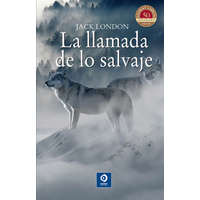 LA LLAMADA DE LO SALVAJE – Jack London
