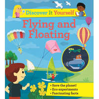 Discover It Yourself: Flying and Floating – David Glover