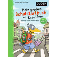 Mein großes Schulstartbuch mit Rabe Linus – Stefan Leuchtenberg,Sigrid Leberer,Bettina Abel