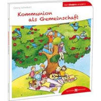 Kommunion als Gemeinschaft den Kindern erklärt – Sigrid Leberer