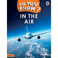  Do You Know? Level 2 - In the Air – Ladybird