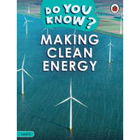 Do You Know? Level 4 - Making Clean Energy – Ladybird