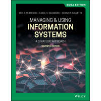  Managing & Using Information Systems - A Strategic Approach 7e EMEA Edition – Keri E. Pearlson,Carol S. Saunders,Dennis F. Galletta