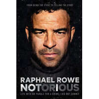  Notorious – Raphael Rowe