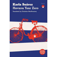  Havana Year Zero – Karla Suarez