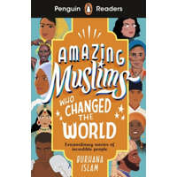  Penguin Readers Level 3: Amazing Muslims Who Changed the World (ELT Graded Reader) – ISLAM BURHANA