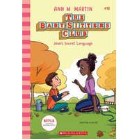Jessi's Secret Language (the Baby-Sitters Club #16): Volume 16