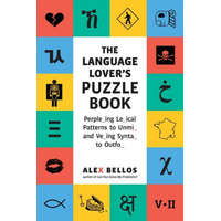 The Language Lover's Puzzle Book: A World Tour of Languages and Alphabets in 100 Amazing Puzzles