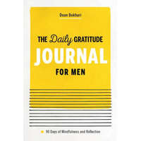  The Daily Gratitude Journal for Men: 90 Days of Mindfulness and Reflection