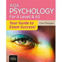  AQA Psychology for A Level & AS - Your Guide to Exam Success!