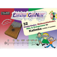 Einfacher!-Geht-Nicht: 32 Kinderlieder, Weihnachtslieder, Hits & Evergreens für Kalimba (C-DUR, 17 Lamellen) mit CD – Bruno Waizmann