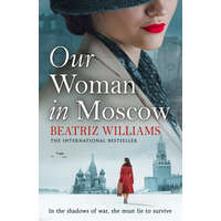  Our Woman in Moscow – Beatriz Williams