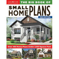  Big Book of Small Home Plans, 2nd Edition