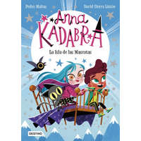 Anna Kadabra 5. La Isla de las Mascotas – PEDRO MAÑAS,DAVID SIERRA LISTON