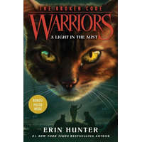  Warriors: The Broken Code #6: A Light in the Mist – HUNTER ERIN