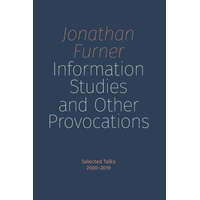  Information Studies and Other Provocations – Furner Jonathan Furner