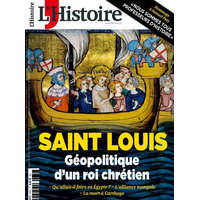  LÂ'Histoire N°478 Saint Louis - décembre 2020