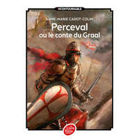  Perceval ou Le conte du Graal – Anne-Marie Cadot-Colin