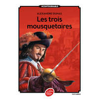 Les trois mousquetaires - Texte abrégé – Alexandre Dumas