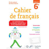  Cahier de français cycle 3 / 6e - éd. 2019 – Chantal Bertagna,Françoise Carrier