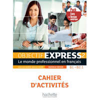  Objectif Express - Nouvelle edition – Béatrice Tauzin,Anne-Lyse Dubois,Séverine Izquierdo-Quilichini,Sylvie Peltier
