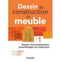  Dessin de construction du meuble - Tome 1 – Xavier Hosch,Jacques Henaut,Olivier Hamon