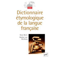  Dictionnaire étymologique de la langue française – Wartburg,Bloch