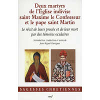  Deux martyrs de l'Église indivise : saint Maxime le Confesseur et le pape saint Martin – Jean-Miguel Garrigues