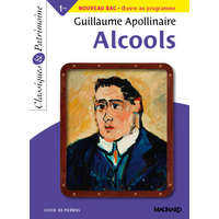 Alcools - Bac français 1re 2023 - Classiques et Patrimoine – APOLLINAIRE