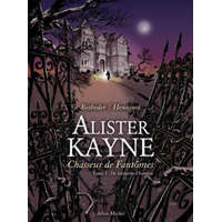  Alister Kayne chasseur de fantômes - Tome 01