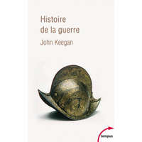  Histoire de la guerre – John Keegan