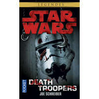  Star Wars - numéro 134 Death Troopers – Joe Schreiber