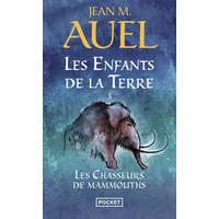  Les Enfants de la Terre - tome 3 Les chasseurs de mammouths – Jean M. Auel