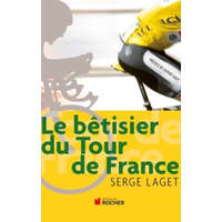  Le bêtisier du Tour de France – Serge Laget