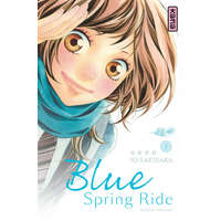  Blue Spring Ride - Tome 1 (Sans sticker prix) – Io Sakisaka,Io Sakisaka
