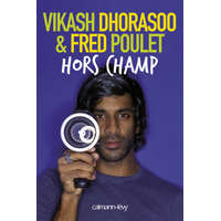  Hors champ – Vikash Dhorasoo,Fred Poulet