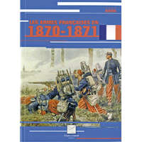  LES ARMES FRANCAISES 1870 1871 – HUON