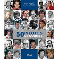  Histoire de 50 pilotes de course au destin tragique - Ayrton Senna, Jim Clark, Jochen Rindt, Rolf Strommelen... – Behrndt,Födisch