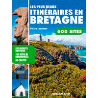  Les plus beaux itinéraires en Bretagne – LAPOINTE Pierre