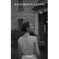  La Datcha – Agnès Martin-Lugand