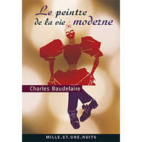 Le Peintre de la vie moderne – Charles Baudelaire