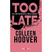  Too late – Colleen Hoover