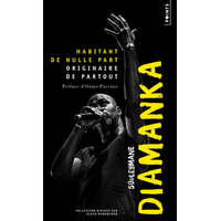  Habitant de nulle part, originaire de partout ((Inédit)) – Souleymane Diamanka
