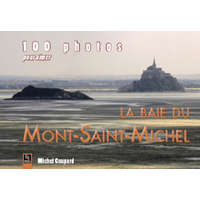  Mont-Saint-Michel (100 photos pour aimer la baie du)