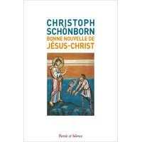 Bonne nouvelle de Jésus-Christ – Schönborn